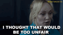 I Thought That Would Be Too Unfair Marie Winter GIF - I Thought That Would Be Too Unfair Marie Winter Wentworth GIFs