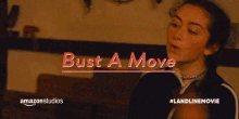 Bust A Move GIF - Landline Landline Amazon Landline Movie GIFs