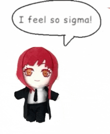 a stuffed doll with red hair is standing next to a speech bubble that says i feel so sigma