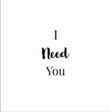 Love Need You GIF - Love Need You Want You GIFs
