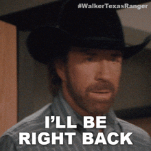 Ill Be Right Back Cordell Walker GIF - Ill Be Right Back Cordell Walker Walker Texas Ranger GIFs