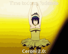 a cartoon of a man in a tutu with the words " time todo se fodendo ceroni 2.0 "