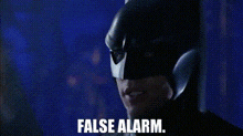 Batman Forever False Alarm GIF - Batman Forever False Alarm Val Kilmer GIFs