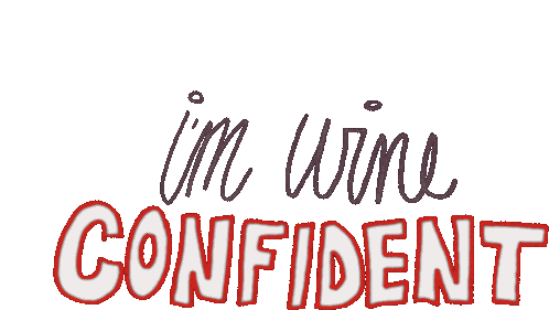 Infy Itsnotfinishedyet Sticker - Infy Itsnotfinishedyet Im Wine Confident Stickers
