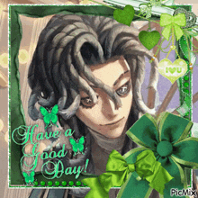a picture of a man with dreadlocks and the words have a good day on it