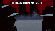 Batman Back From My Mute GIF - Batman Back From My Mute GIFs