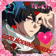 a picture of a boy with hearts and roses and the words good morning