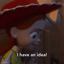 a close up of jessie from toy story says i have an idea
