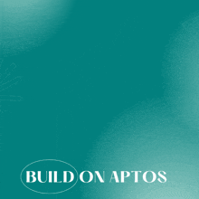 a blue background with the words build on aptos