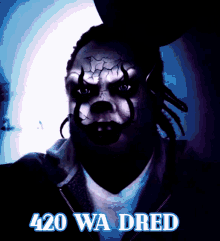 Wa Dred Clown GIF - Wa Dred Clown Filter GIFs