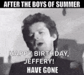 a black and white photo of a man with the caption after the boys of summer