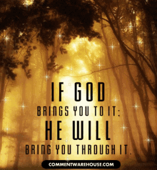 god lord jesus christ if god brings you to it he will bring you through it
