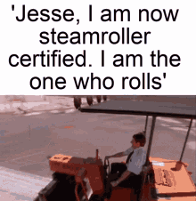 jesse walter white walter steam roller certified