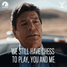 We Still Have Chess To Play You And Me Thomas Rainwater GIF - We Still Have Chess To Play You And Me Thomas Rainwater Yellowstone GIFs