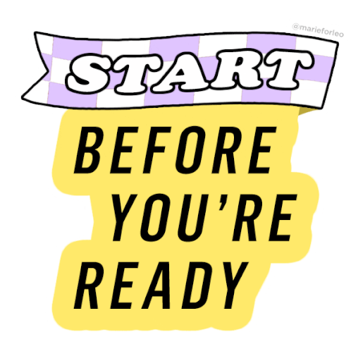Start Now Act Now Sticker - Start Now Act Now Start Before Youre Ready Stickers