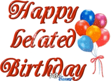 Happy Belated Birthday Baloons GIF
