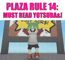 plaza rule 14 must read yotsuba & !