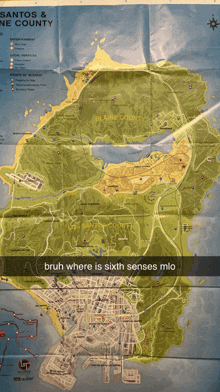a map of santos and blaine county with a snapchat caption that says bruh where is sixth senses mlo