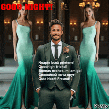 a man in a suit and tie stands in front of two women in green dresses and says good night