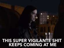 Vigilante Vigilante Shit GIF - Vigilante Vigilante Shit Jessica Jones GIFs
