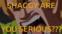 Shaggy Are You Serious GIF - Shaggy Are You Serious Rage GIFs