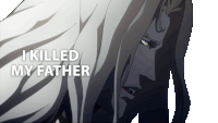 I Killed My Father Alucard Sticker - I Killed My Father Alucard Castlevania Stickers