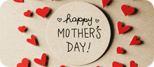 a happy mother 's day card with red hearts around it