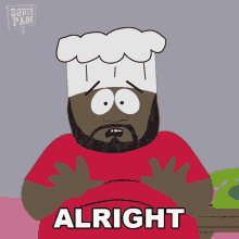 Alright Chef GIF - Alright Chef South Park GIFs