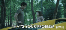 Thats Your Problem Marylouise Burke GIF - Thats Your Problem Marylouise Burke Sue Shelby GIFs