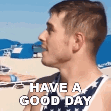 Have A Good Day Tommy G Mcgee GIF - Have A Good Day Tommy G Mcgee Tommy G GIFs
