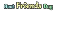 a poster that says best friends day with two people