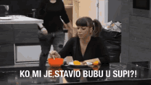 Miljana Kulic Bubu U Supi GIF - Miljana Kulic Bubu U Supi Zadruga GIFs