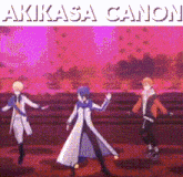 three anime characters are dancing on a stage with the words " akkasa canon " on the top