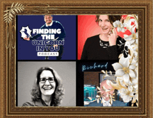 a podcast called finding the unicorn in you is shown in a gold frame
