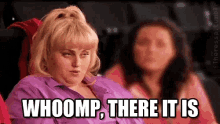 Fat Amy Whoop GIF - Fat Amy Whoop There It Is GIFs