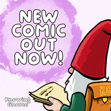 a cartoon of a gnome reading a book with the words " new comic out now "