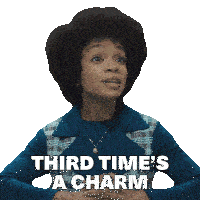 a woman says third time 's a charm on a sticker