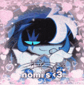 a picture of a cartoon character with the name nomi 's < 3 on it