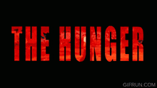The Hunger GIF - The Hunger GIFs