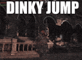 a screenshot of a video game with the words dinky jump on it