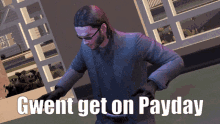 Gwent Payday Payday2 GIF - Gwent Payday Payday2 GIFs