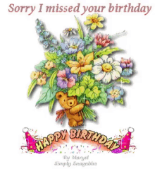 Sorry I Missed Your Birthday Happy Birthday GIF - Sorry I Missed Your Birthday Happy Birthday GIFs