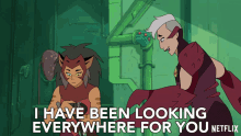 I Have Been Looking Everywhere For You Catra GIF - I Have Been Looking Everywhere For You Catra Scorpia GIFs