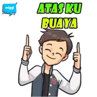 a cartoon of a man giving a thumbs up with the words atas ku buaya below him