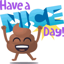 have a nice day happy poo joypixels have a great day good day