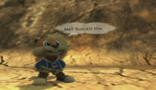 a cartoon character with a speech bubble that says " ha ! sussed him "
