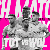four soccer players are on a pink background with the words tot vs vol