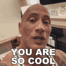 You Are So Cool Dwayne Johnson GIF - You Are So Cool Dwayne Johnson The Rock GIFs