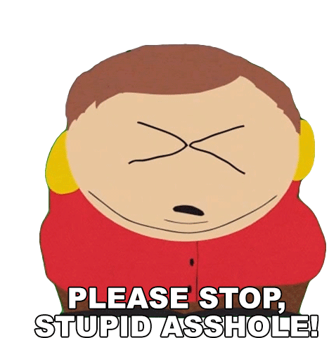 Please Stop Stupid Asshole Eric Cartman Sticker - Please Stop Stupid Asshole Eric Cartman South Park Stickers
