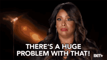Theres A Huge Problem With That Big Problem GIF - Theres A Huge Problem With That Big Problem Not Pleased GIFs